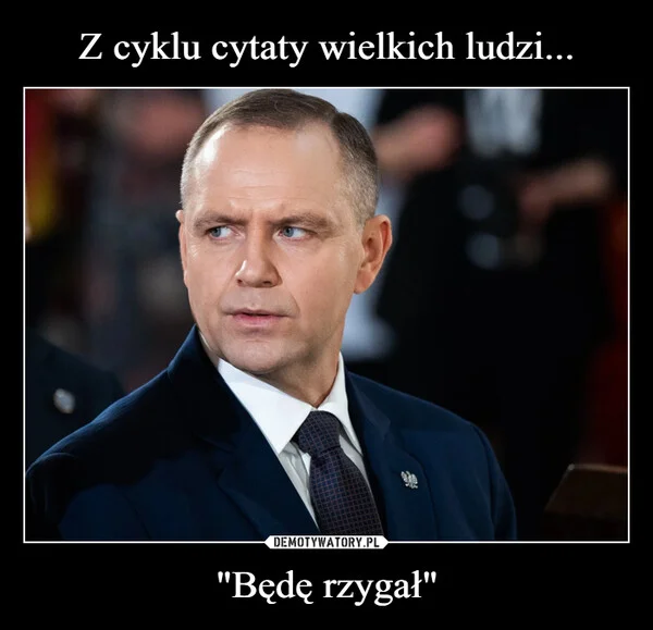 
    Z cyklu cytaty wielkich ludzi... 