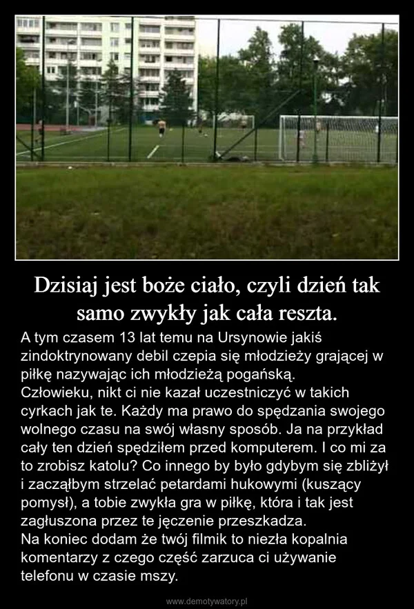 Dzisiaj jest boże ciało, czyli dzień tak samo zwykły jak cała reszta.