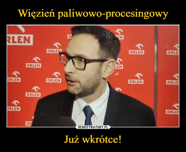 
    Więzień paliwowo-procesingowy Już wkrótce!