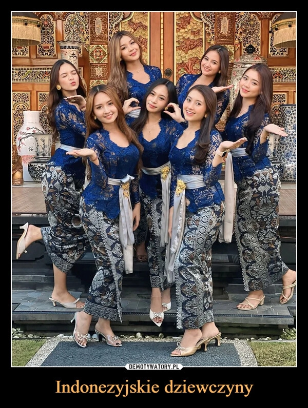 
    Indonezyjskie dziewczyny