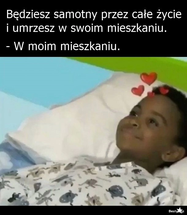 
    Własne mieszkanie brzmi super 