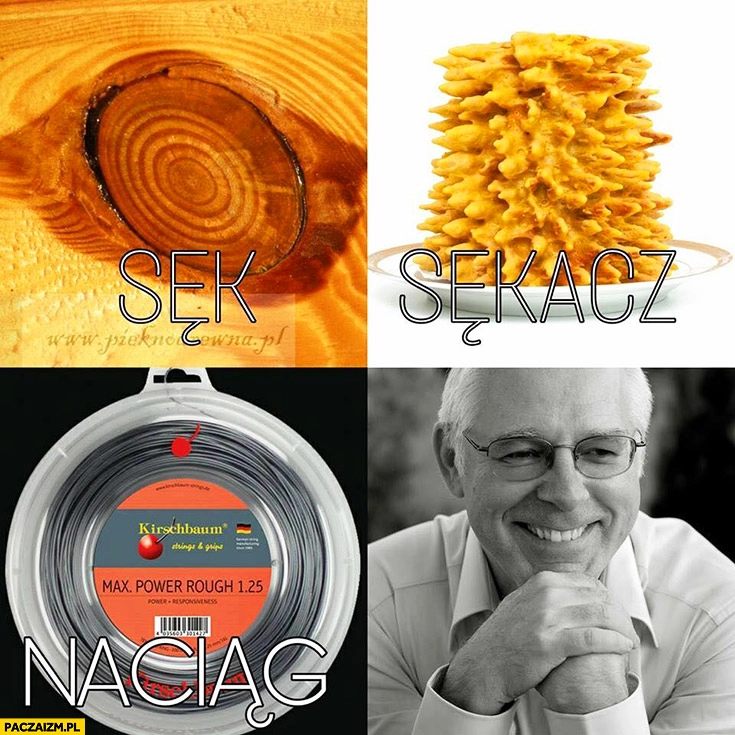 
    Jerzy Zięba sęk, sękacz, naciąg, naciągacz rebus