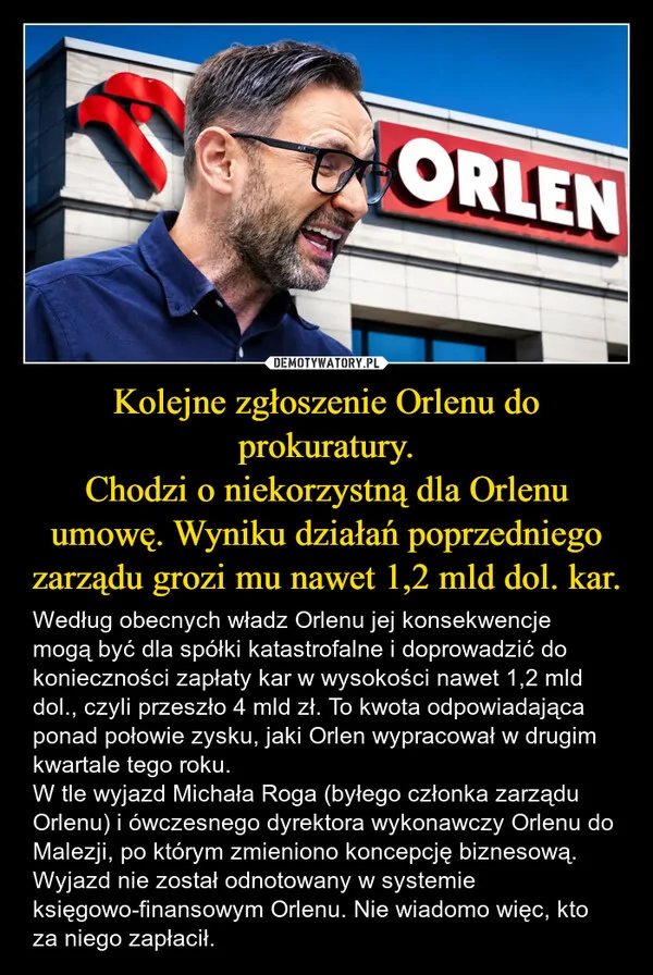 Kolejne zgłoszenie Orlenu do prokuratury. Chodzi o niekorzystną dla Orlenu umowę. Wyniku działań poprzedniego zarządu grozi mu nawet 1,2 mld dol. kar.
