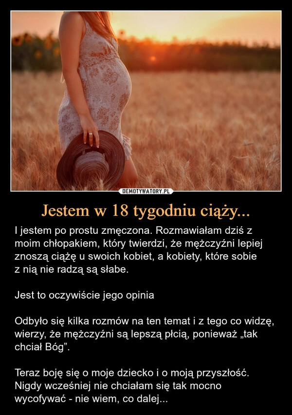 
    Jestem w 18 tygodniu ciąży...