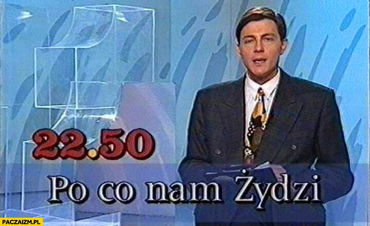 
    Po co nam Żydzi? Program w TVP 1 Krzysztof Ibisz