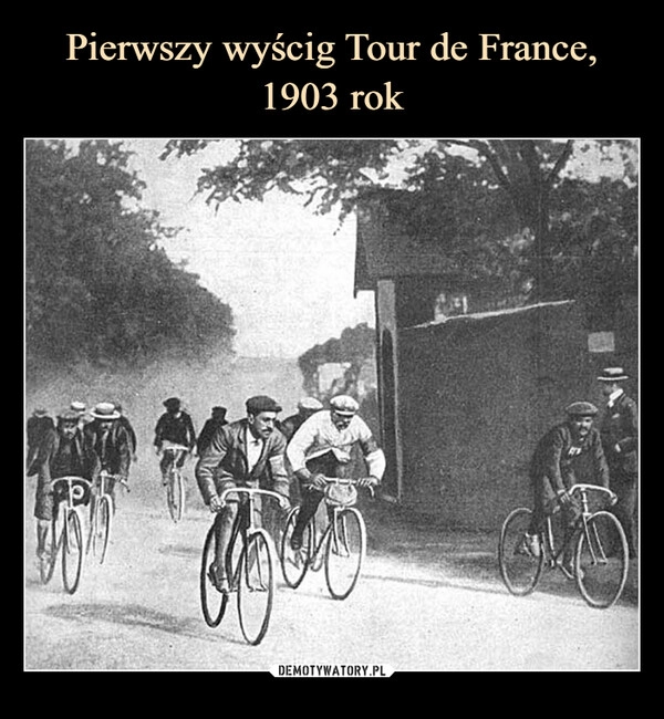 
    Pierwszy wyścig Tour de France, 1903 rok