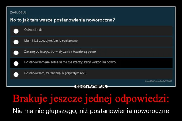 
    Brakuje jeszcze jednej odpowiedzi: