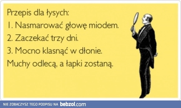 Przepis dla łysych 