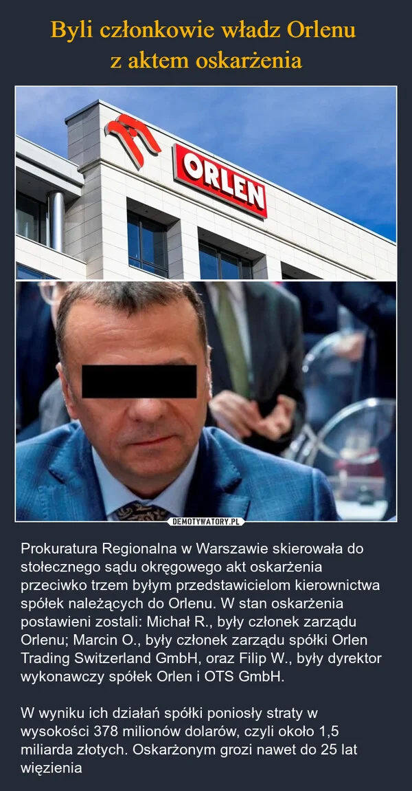 
    Byli członkowie władz Orlenu z aktem oskarżenia