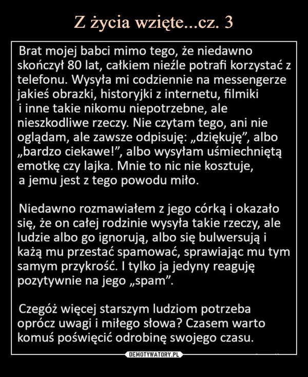 
    
Z życia wzięte...cz. 3 