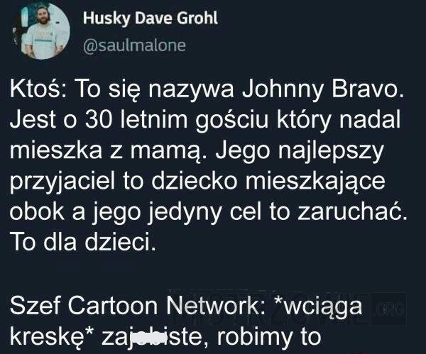 
    Johnny Bravo