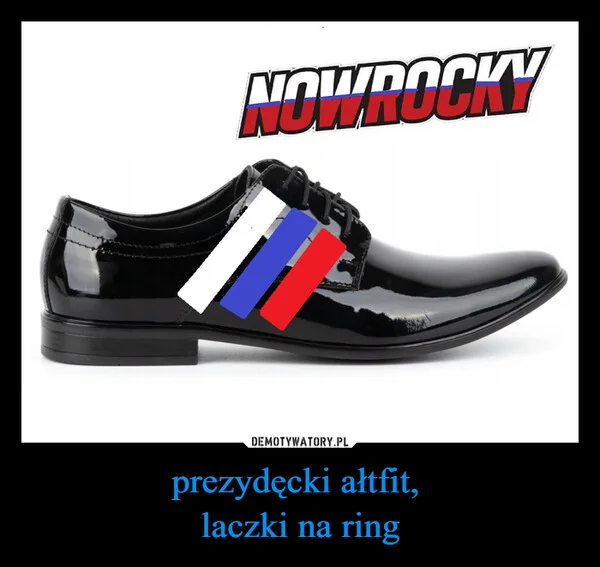 prezydęcki ałtfit, laczki na ring
