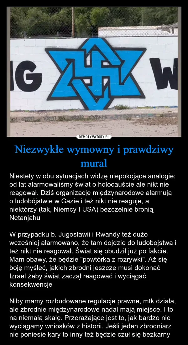 
    Niezwykłe wymowny i prawdziwy mural