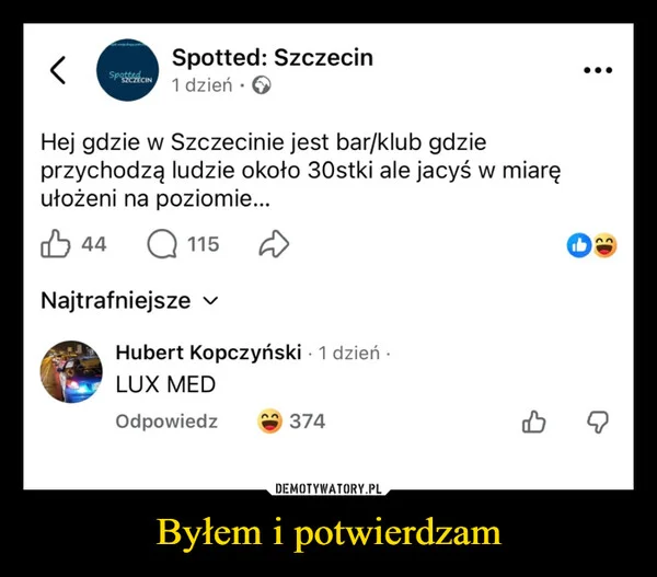 Byłem i potwierdzam