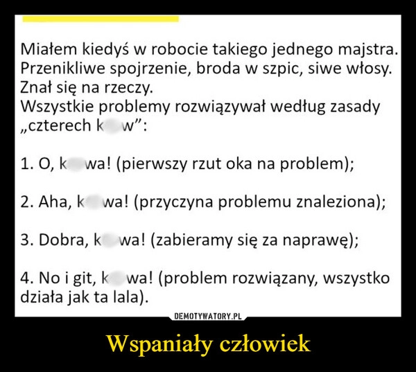 
    Wspaniały człowiek