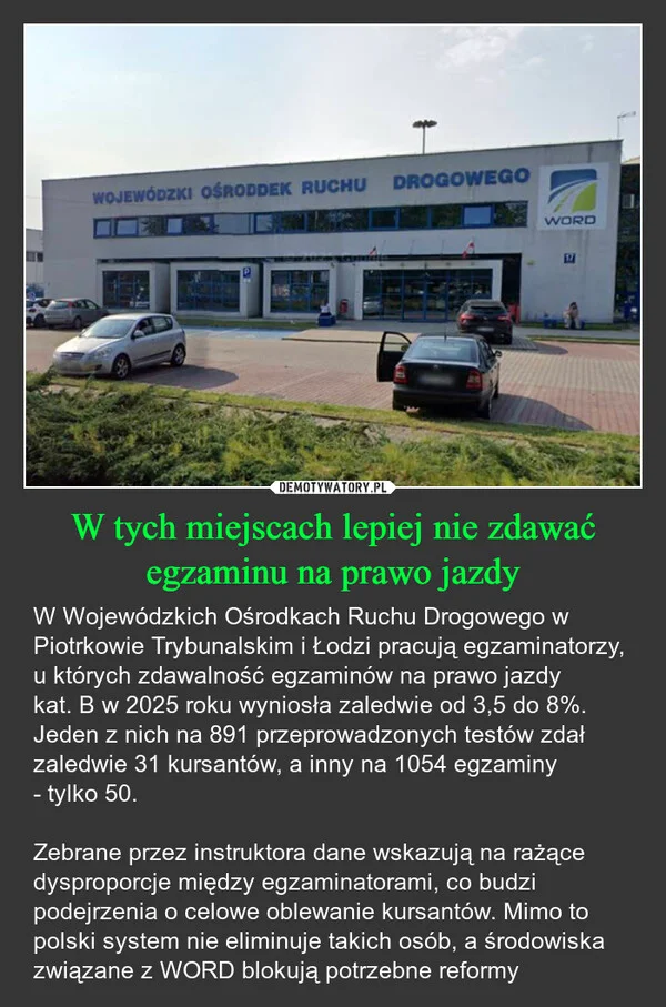 
    W tych miejscach lepiej nie zdawać egzaminu na prawo jazdy