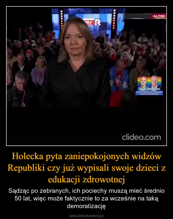 
    Holecka pyta zaniepokojonych widzów Republiki czy już wypisali swoje dzieci z edukacji zdrowotnej