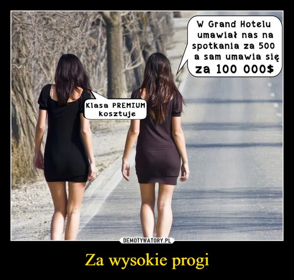 Za wysokie progi