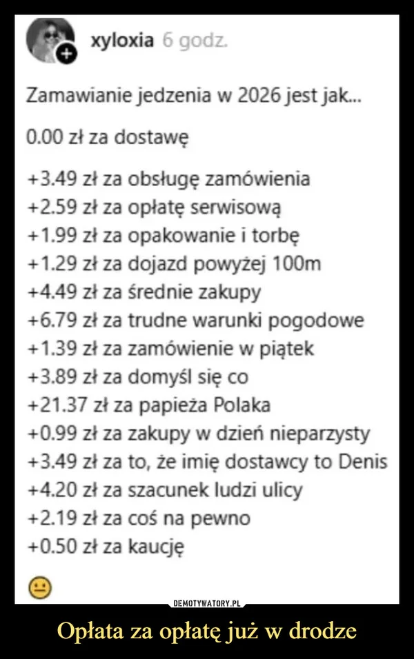 
    Opłata za opłatę już w drodze