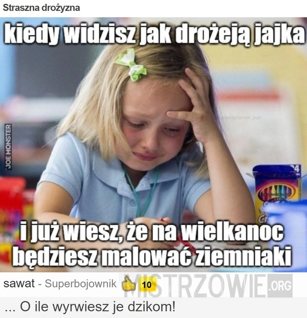 
    Straszna drożyzna