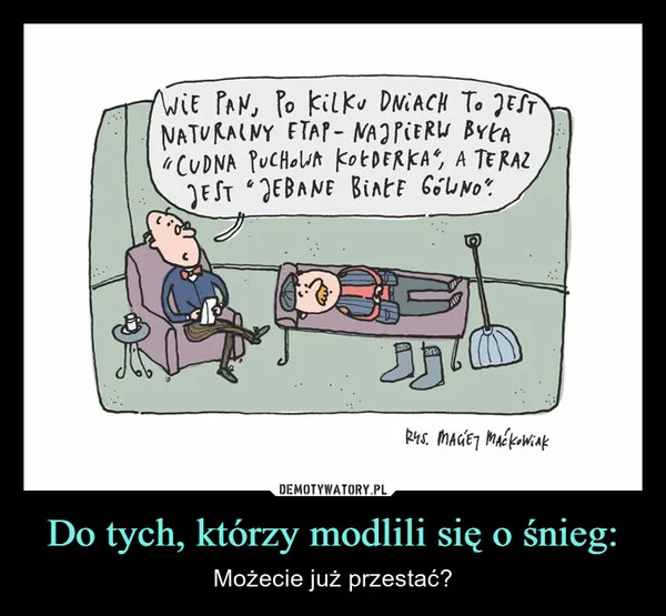 
    Do tych, którzy modlili się o śnieg: