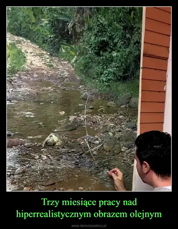 
    Trzy miesiące pracy nad hiperrealistycznym obrazem olejnym