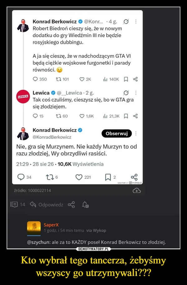 
    Kto wybrał tego tancerza, żebyśmy wszyscy go utrzymywali???