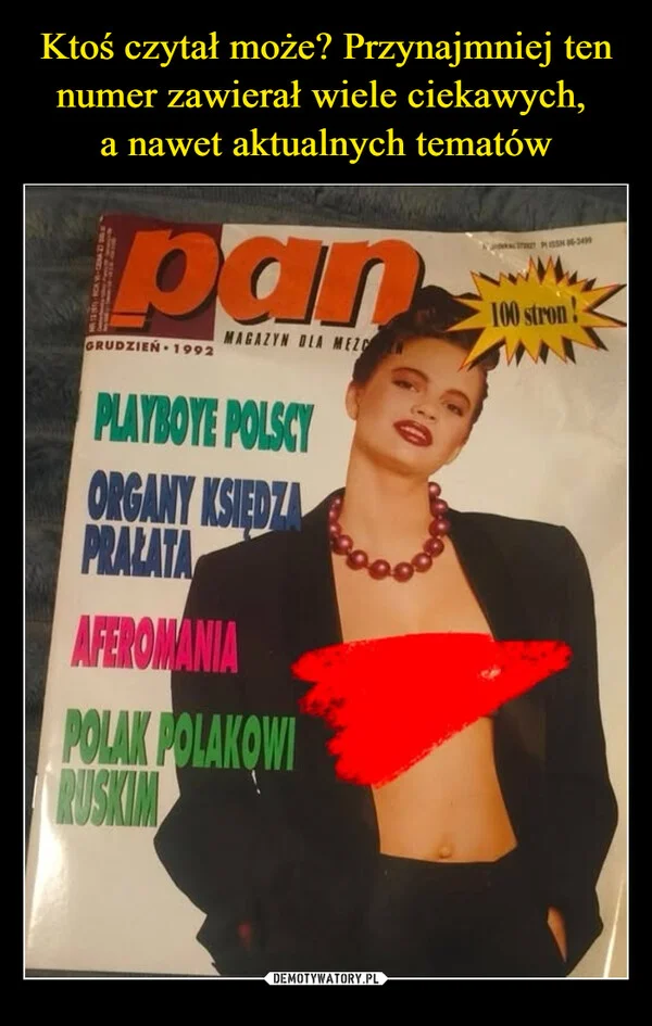 
    Ktoś czytał może? Przynajmniej ten numer zawierał wiele ciekawych, a nawet aktualnych tematów