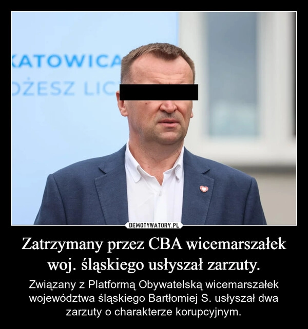 
    Zatrzymany przez CBA wicemarszałek woj. śląskiego usłyszał zarzuty.