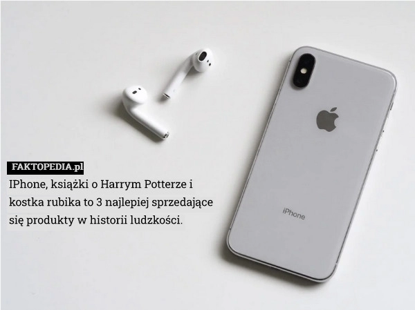 
    IPhone, książki o Harrym Potterze i kostka rubika to 3 najlepiej sprzedające