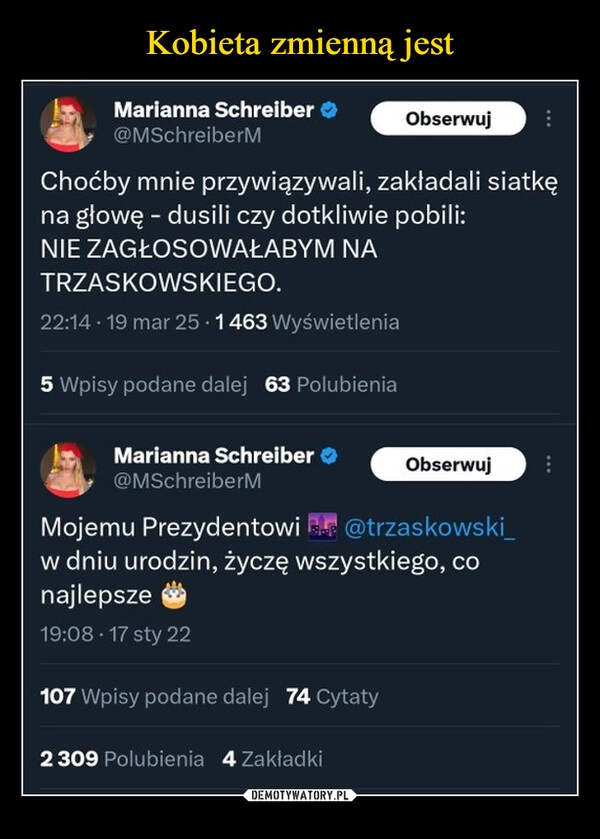 
    Kobieta zmienną jest