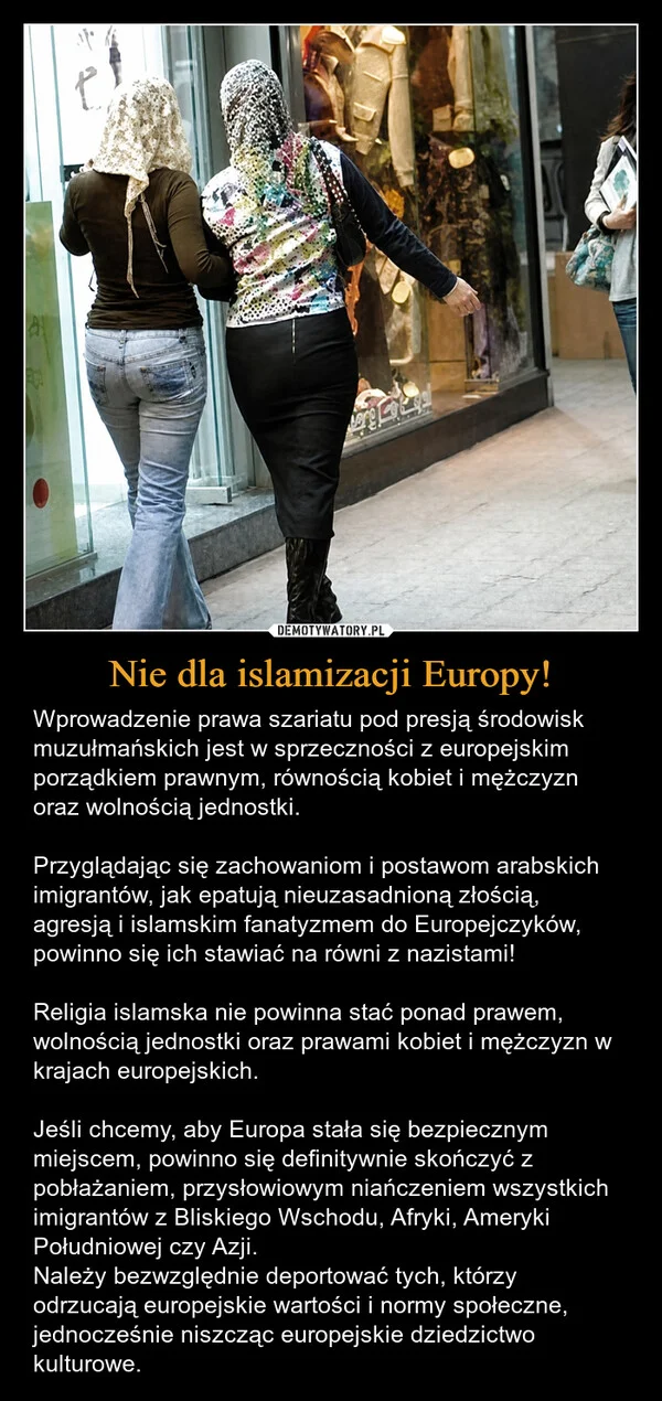 
    Nie dla islamizacji Europy!