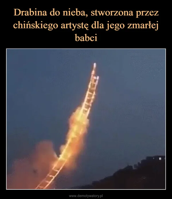 
    Drabina do nieba, stworzona przez chińskiego artystę dla jego zmarłej babci