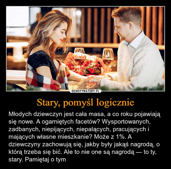 
    Stary, pomyśl logicznie