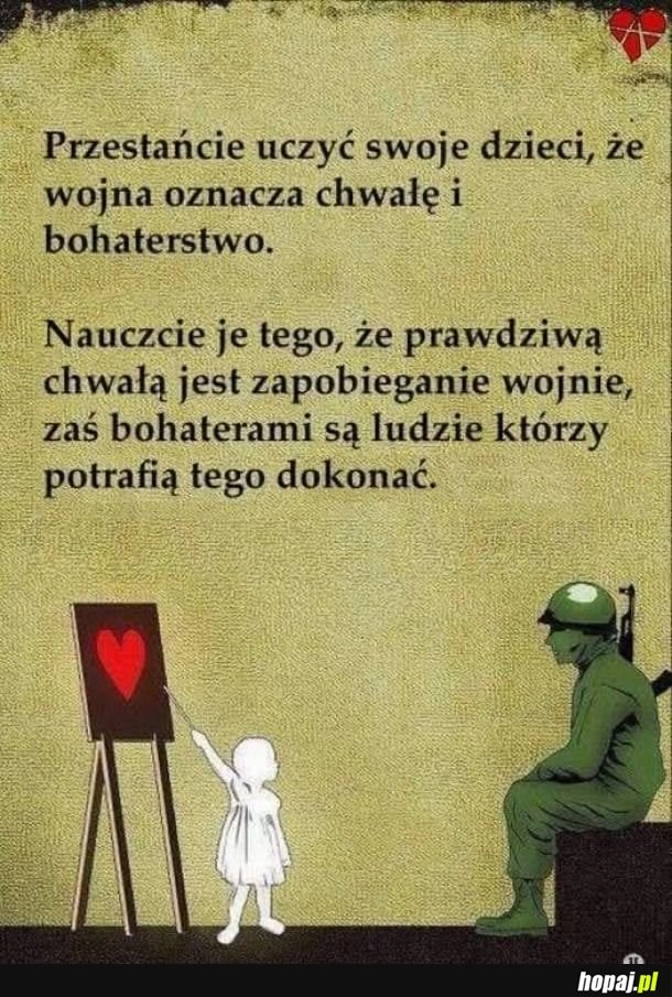 
    Wojna nie czyni nikogo wielkim
