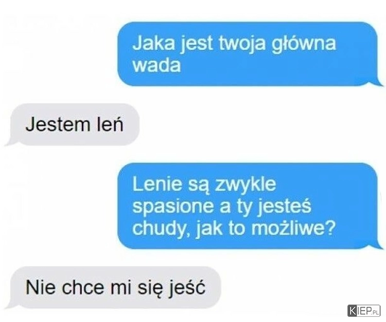 
    Jego główna wada...