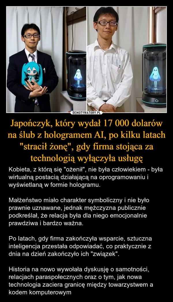 
    Japończyk, który wydał 17 000 dolarów na ślub z hologramem AI, po kilku latach 