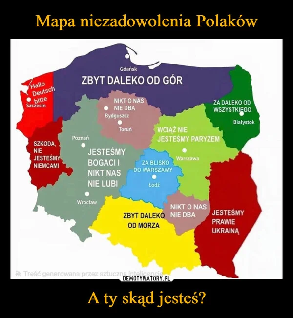 
    Mapa niezadowolenia Polaków A ty skąd jesteś?