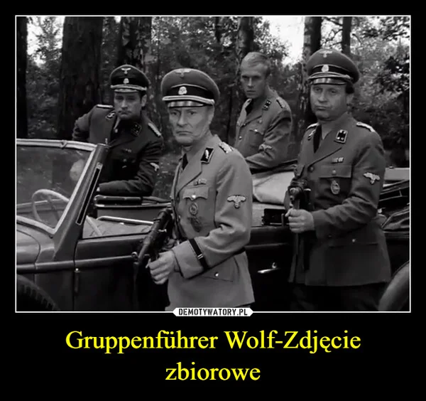 
    Gruppenführer Wolf-Zdjęcie zbiorowe