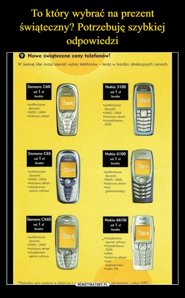 
    To który wybrać na prezent świąteczny? Potrzebuję szybkiej odpowiedzi
