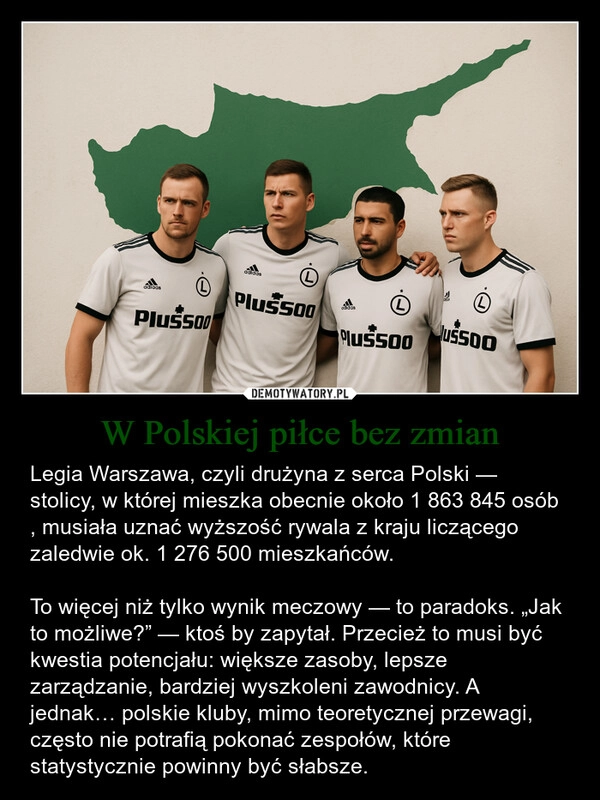 
    W Polskiej piłce bez zmian