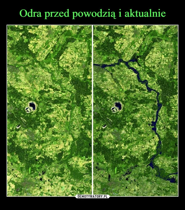 
    Odra przed powodzią i aktualnie