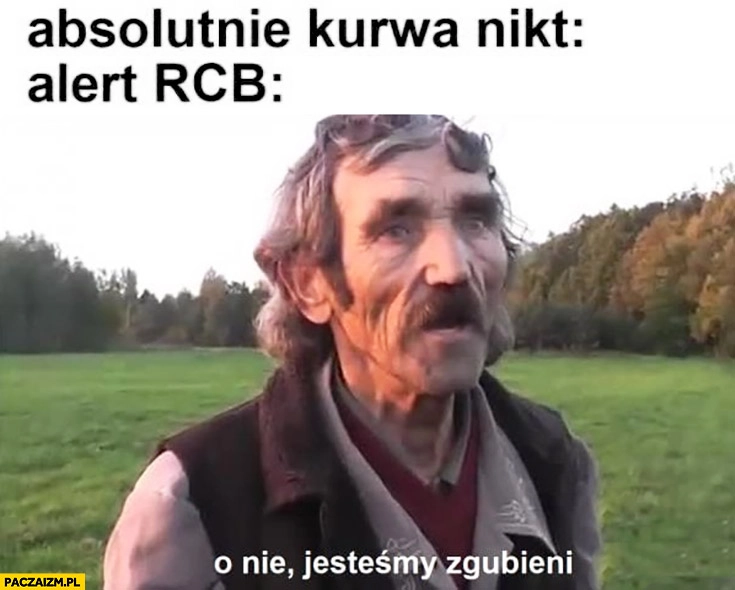 Absolutnie nikt alert RCB: o nie jesteśmy zgubieni