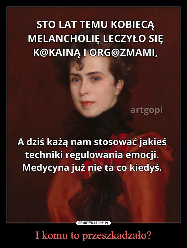 I komu to przeszkadzało?