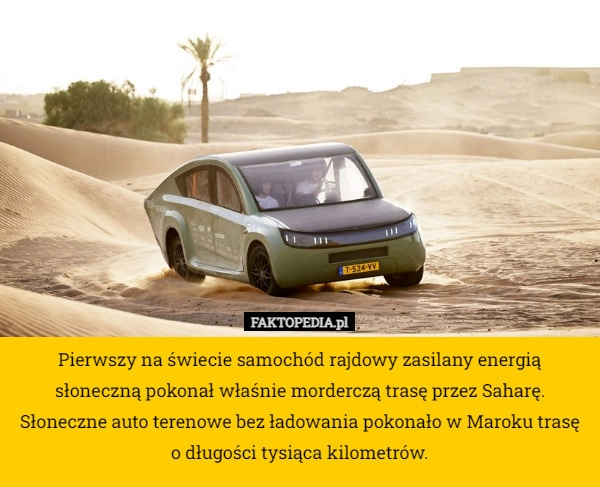 
    Pierwszy na świecie samochód rajdowy zasilany energią słoneczną pokonał