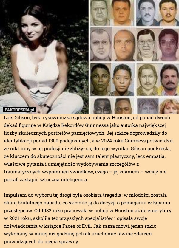 
    Lois Gibson, była rysowniczka sądowa policji w Houston, od ponad dwóch dekad