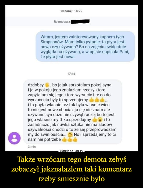 
    Także wrzócam tego demota zebyś zobaczył jakznalazlem taki komentarz rzeby smiesznie bylo