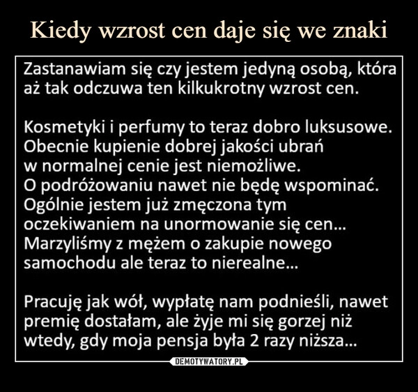 
    Kiedy wzrost cen daje się we znaki