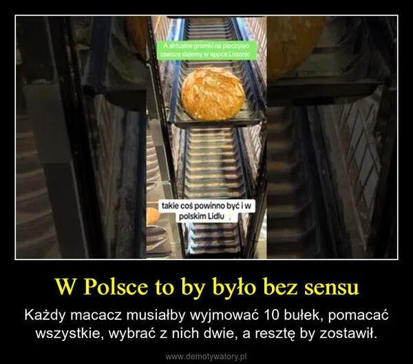 
    W Polsce to by było bez sensu