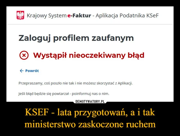 
    KSEF - lata przygotowań, a i tak ministerstwo zaskoczone ruchem